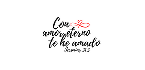 CON AMOR ETERNO TE HE AMADO