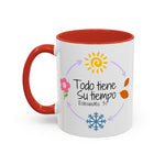 TODO TIENE SU TIEMPO Coffee Mug, 11oz