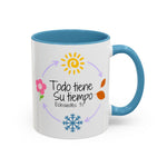 TODO TIENE SU TIEMPO Coffee Mug, 11oz