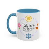 TODO TIENE SU TIEMPO Coffee Mug, 11oz