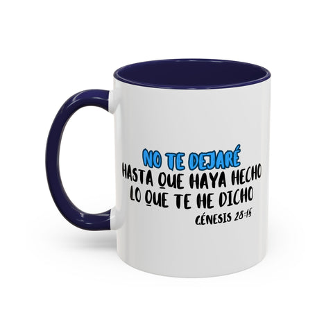 NO TE DEJARÉ Coffee Mug, 11oz