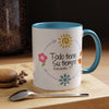 TODO TIENE SU TIEMPO Coffee Mug, 11oz